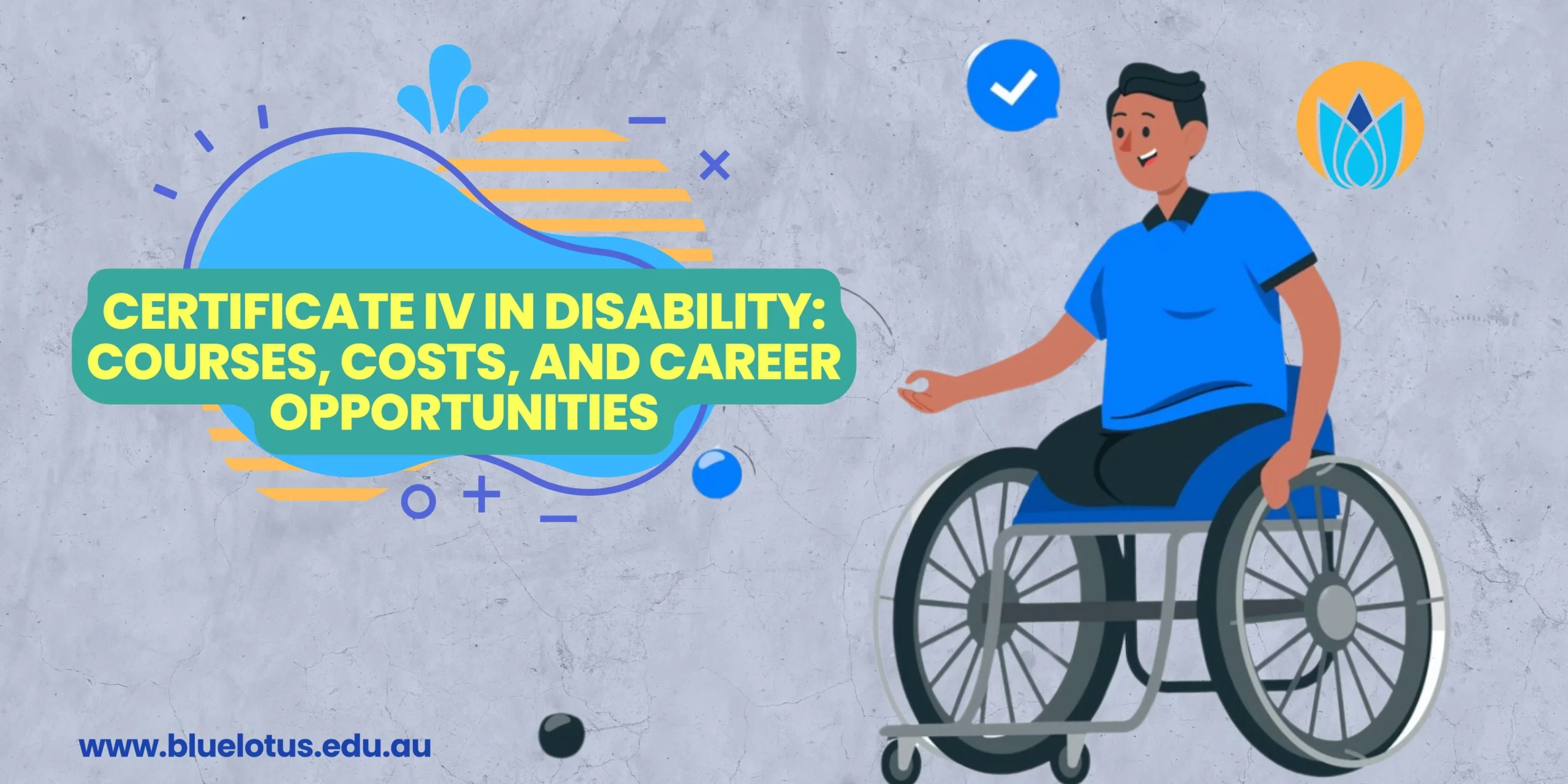 Certificate IV in Disability: Courses, Costs, and Career Opportunities