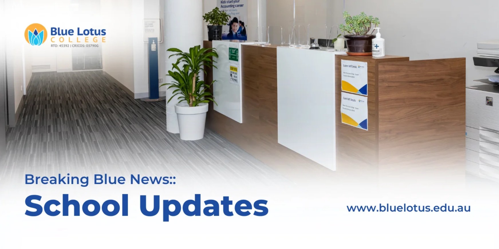 Breaking Blue News: School Updates