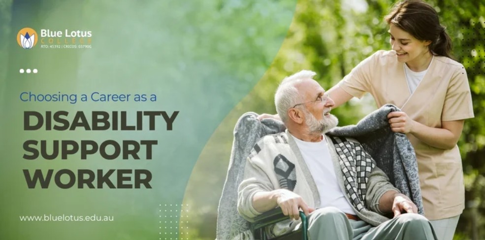 Choosing a Career as a Disability Support Worker