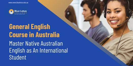 Desi Australia Sex - General English Course in Australia: Master Native Australian English as An  International Student - Blue Lotus